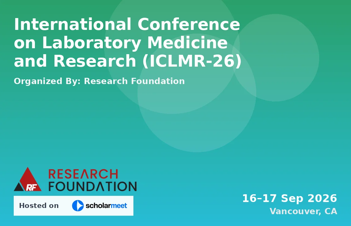 International Conference on Laboratory Medicine and Research (ICLMR-26)