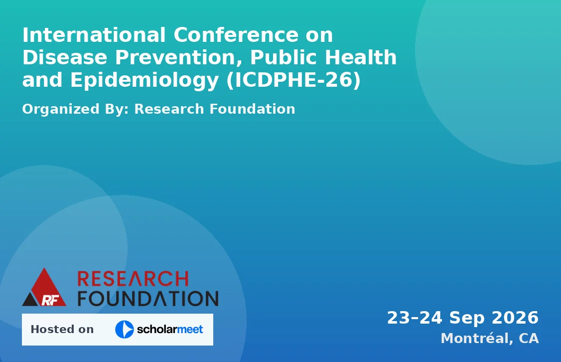 International Conference on Disease Prevention, Public Health and Epidemiology (ICDPHE-26)