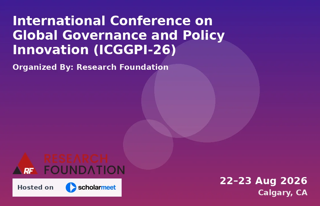 International Conference on Global Governance and Policy Innovation (ICGGPI-26)