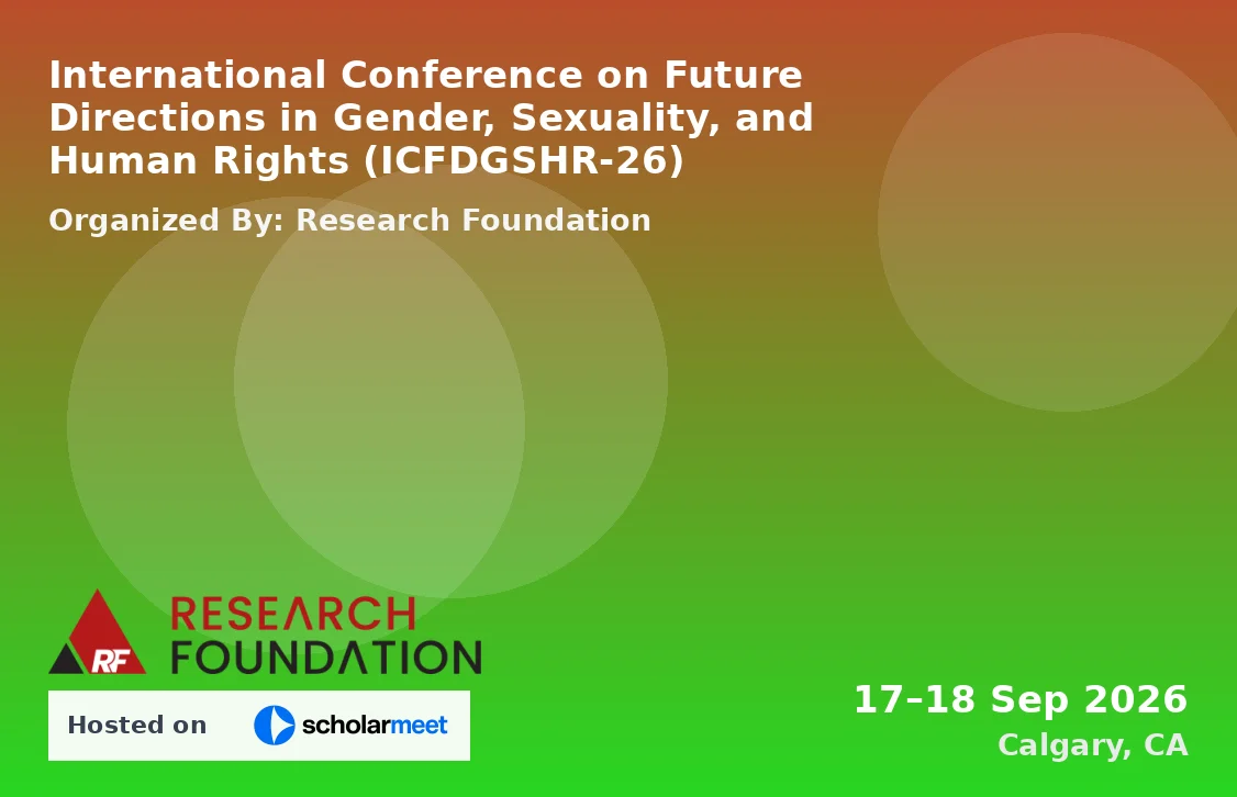 International Conference on Future Directions in Gender, Sexuality, and Human Rights (ICFDGSHR-26)