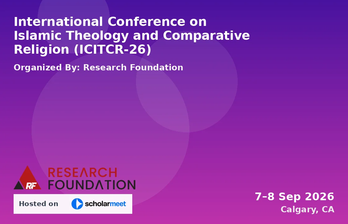 International Conference on Islamic Theology and Comparative Religion (ICITCR-26)