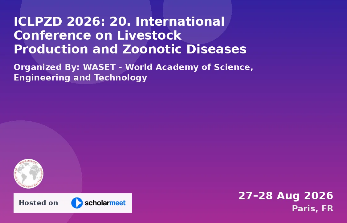 ICLPZD 2026: 20. International Conference on Livestock Production and Zoonotic Diseases
