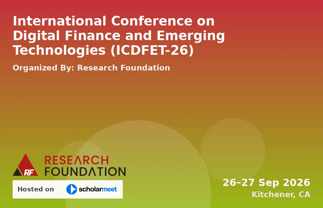 International Conference on Digital Finance and Emerging Technologies (ICDFET-26)