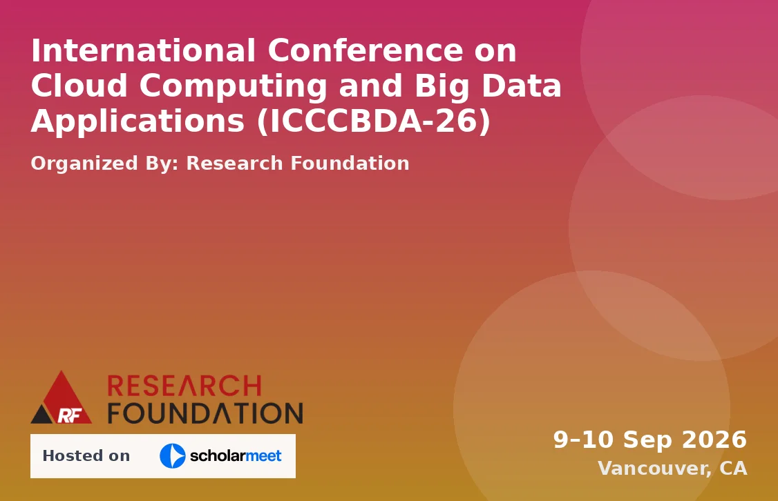 International Conference on Cloud Computing and Big Data Applications (ICCCBDA-26)