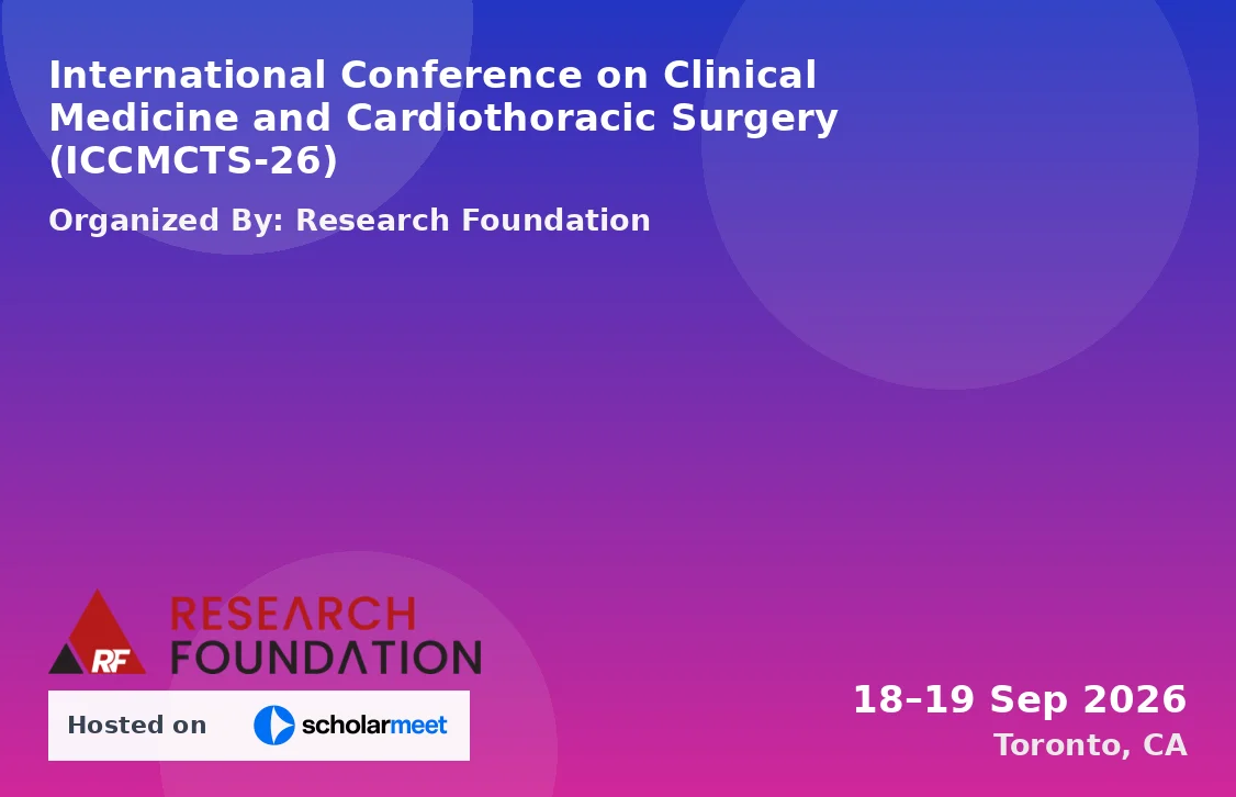 International Conference on Clinical Medicine and Cardiothoracic Surgery (ICCMCTS-26)
