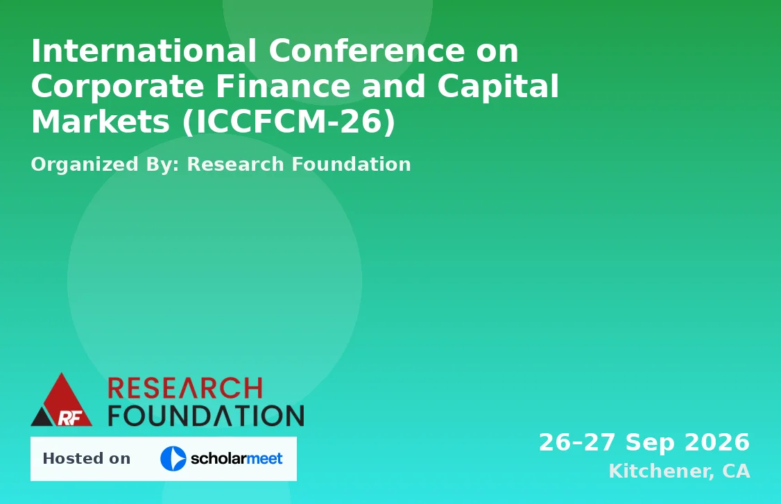 International Conference on Corporate Finance and Capital Markets (ICCFCM-26)