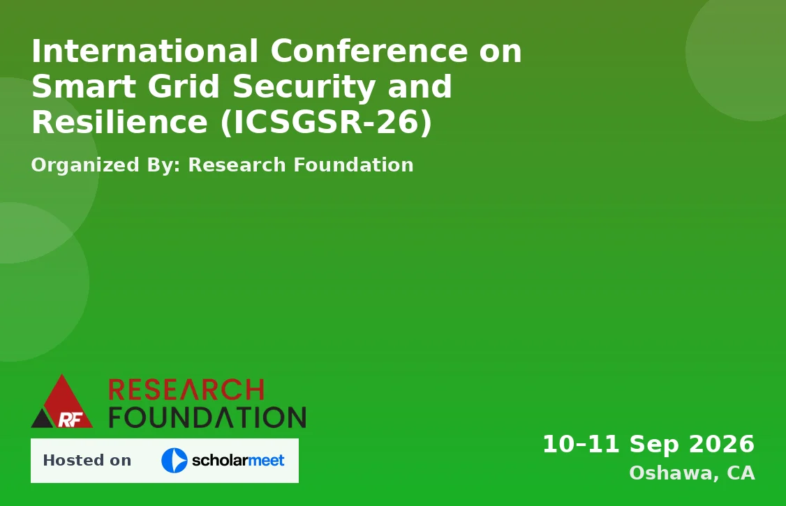 International Conference on Smart Grid Security and Resilience (ICSGSR-26)
