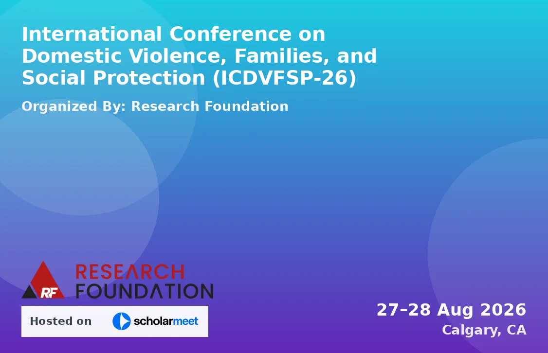 International Conference on Domestic Violence, Families, and Social Protection (ICDVFSP-26)