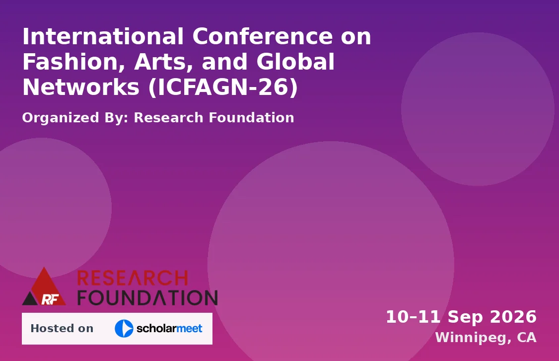 International Conference on Fashion, Arts, and Global Networks (ICFAGN-26)