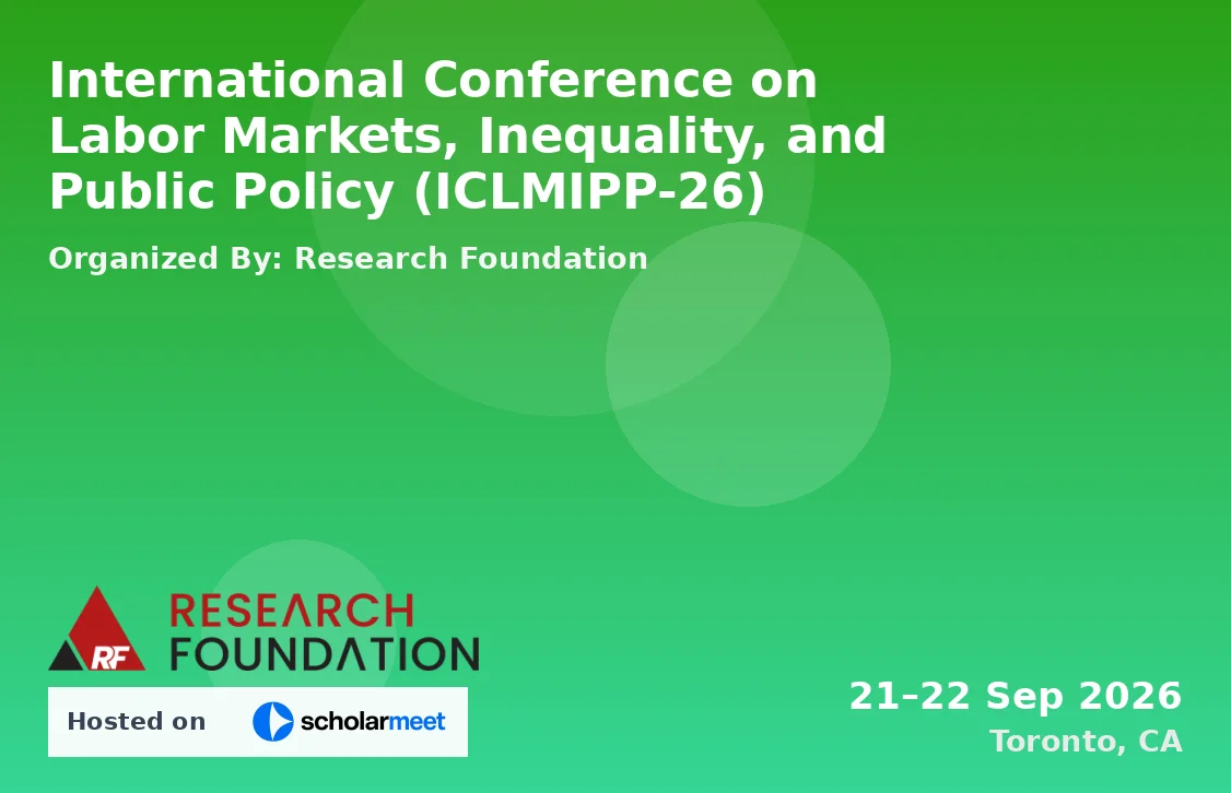 International Conference on Labor Markets, Inequality, and Public Policy (ICLMIPP-26)