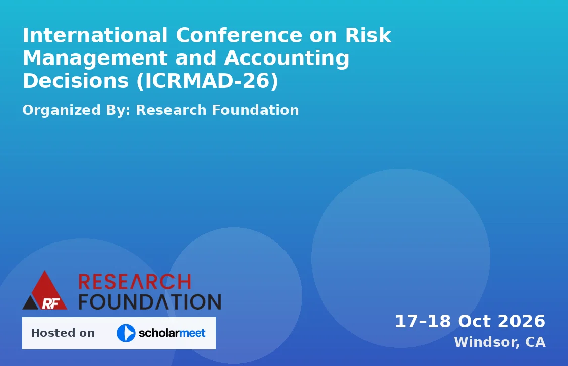 International Conference on Risk Management and Accounting Decisions (ICRMAD-26)