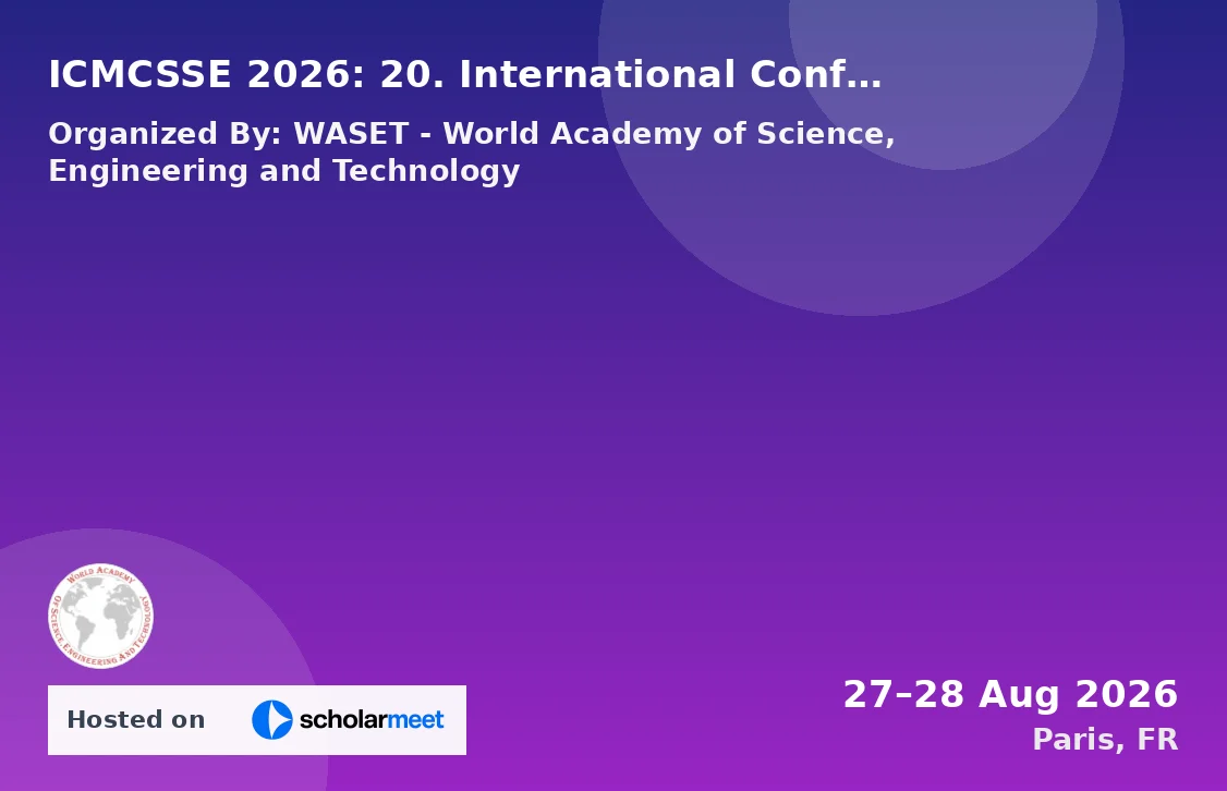 ICMCSSE 2026: 20. International Conference on Mathematical, Computational and Statistical Sciences and Engineering
