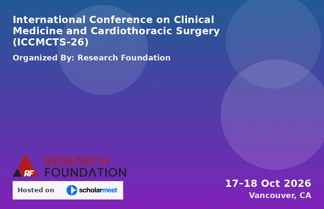 International Conference on Clinical Medicine and Cardiothoracic Surgery (ICCMCTS-26)