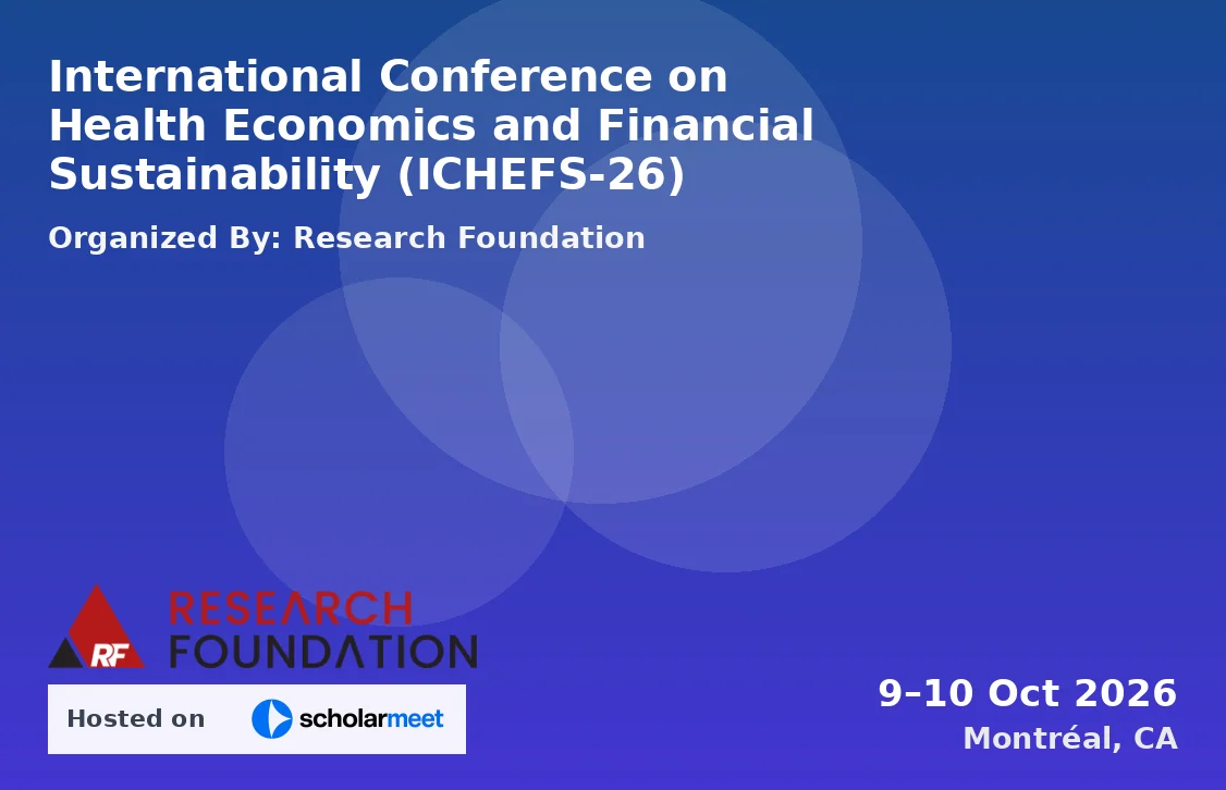 International Conference on Health Economics and Financial Sustainability (ICHEFS-26)