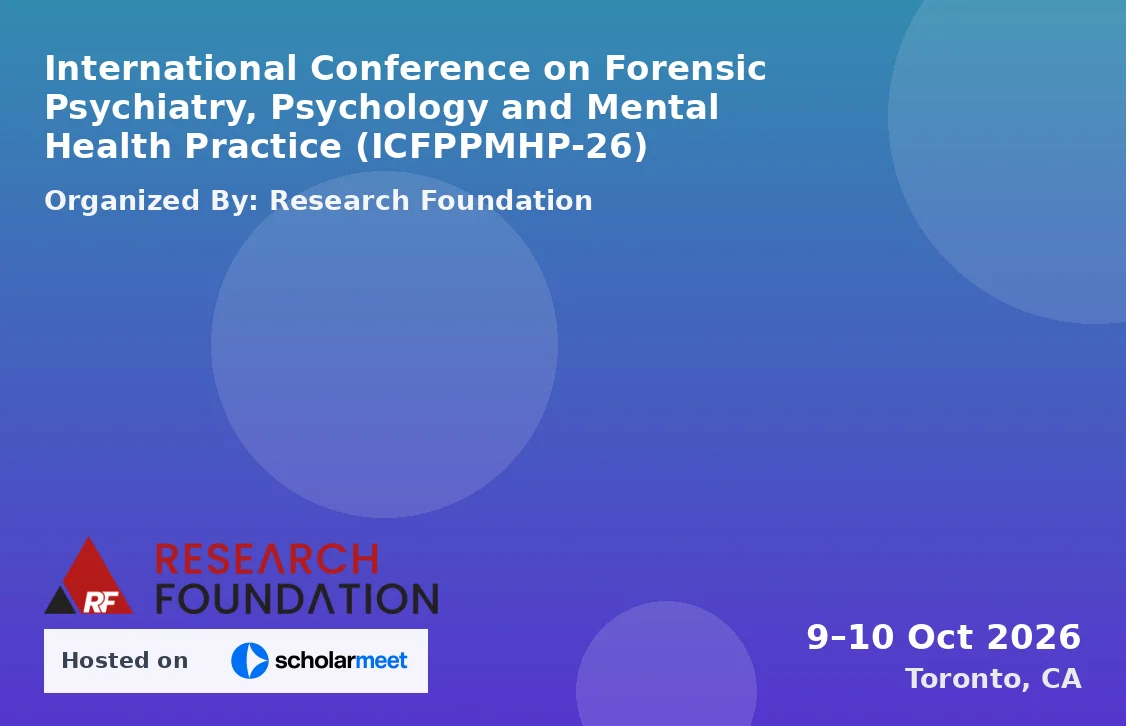 International Conference on Forensic Psychiatry, Psychology and Mental Health Practice (ICFPPMHP-26)