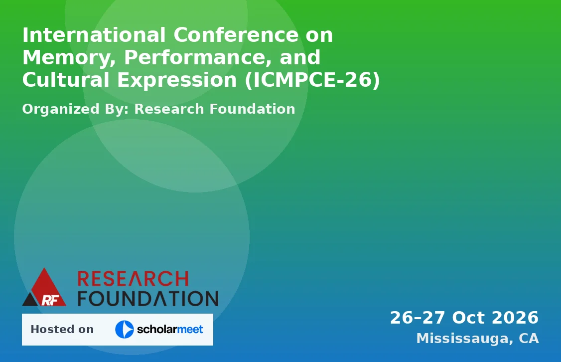International Conference on Memory, Performance, and Cultural Expression (ICMPCE-26)