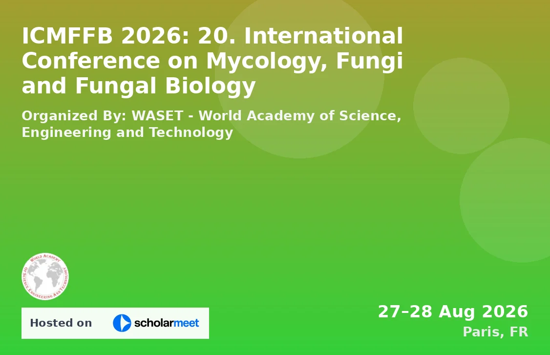 ICMFFB 2026: 20. International Conference on Mycology, Fungi and Fungal Biology