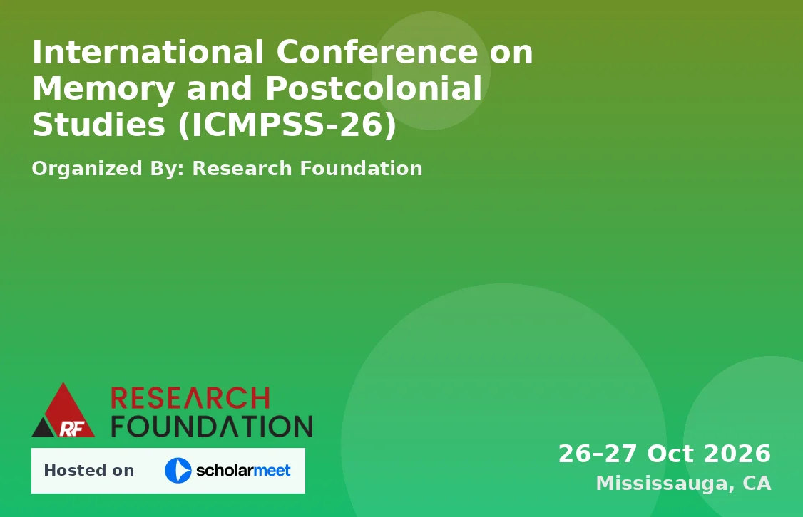 International Conference on Memory and Postcolonial Studies (ICMPSS-26)