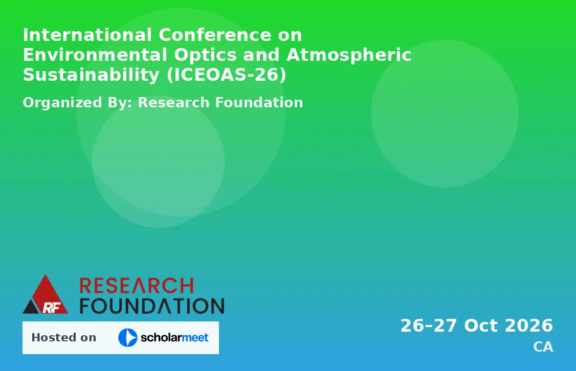 International Conference on Environmental Optics and Atmospheric Sustainability (ICEOAS-26)