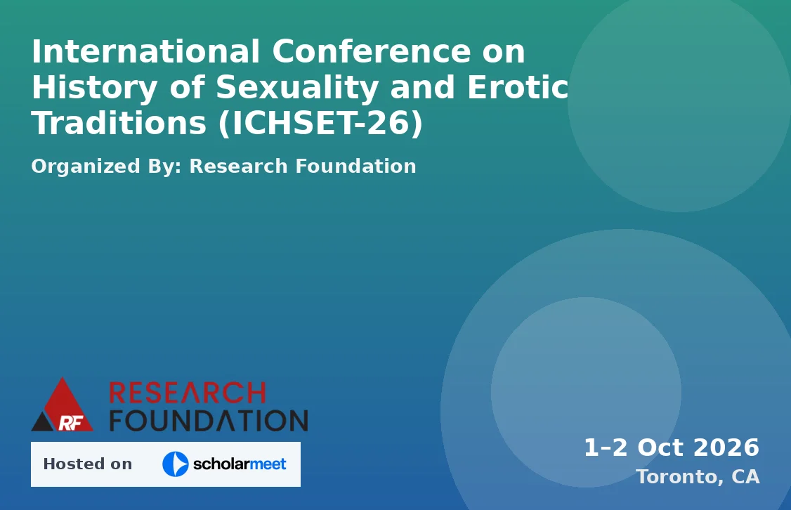 International Conference on History of Sexuality and Erotic Traditions (ICHSET-26)