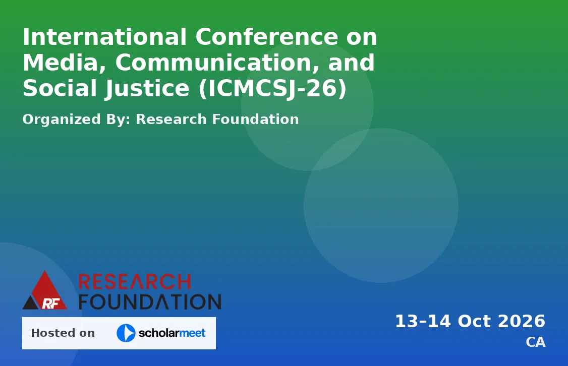 International Conference on Media, Communication, and Social Justice (ICMCSJ-26)