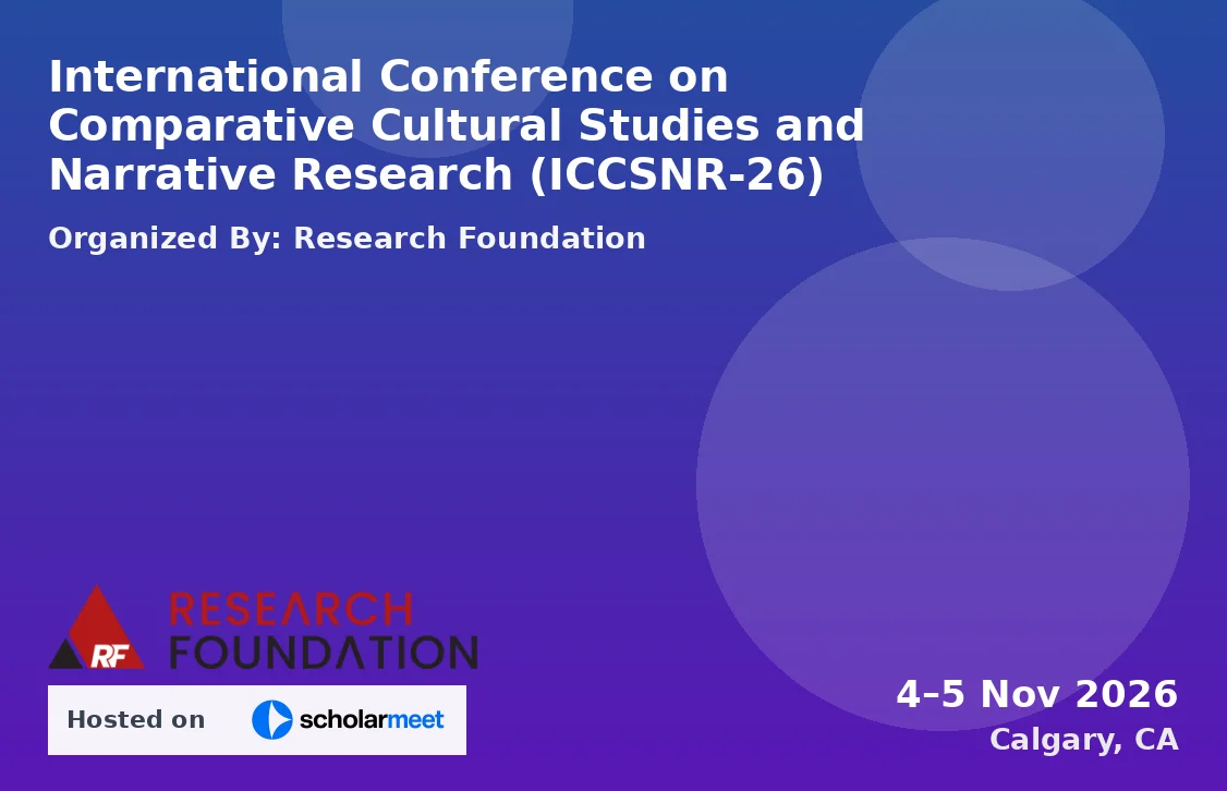 International Conference on Comparative Cultural Studies and Narrative Research (ICCSNR-26)