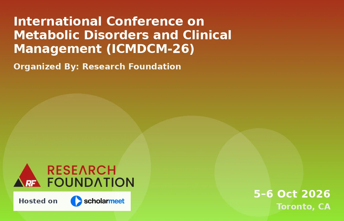International Conference on Metabolic Disorders and Clinical Management (ICMDCM-26)