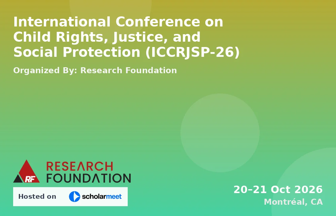 International Conference on Child Rights, Justice, and Social Protection (ICCRJSP-26)