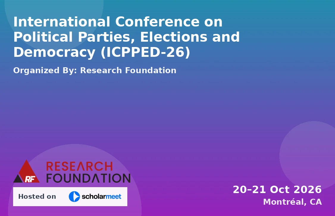 International Conference on Political Parties, Elections and Democracy (ICPPED-26)