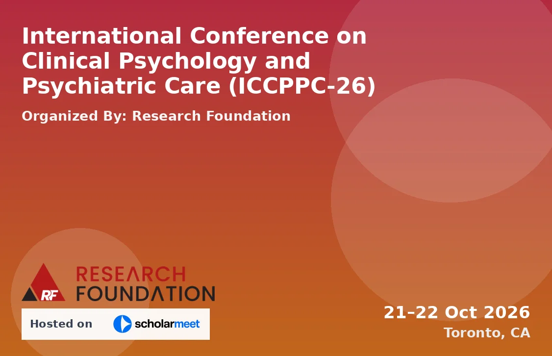 International Conference on Clinical Psychology and Psychiatric Care (ICCPPC-26)