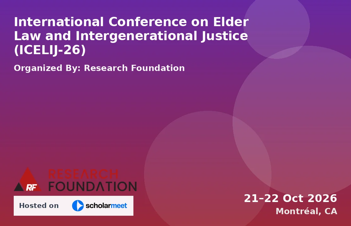 International Conference on Elder Law and Intergenerational Justice (ICELIJ-26)