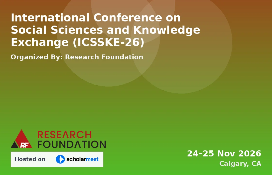 International Conference on Social Sciences and Knowledge Exchange (ICSSKE-26)