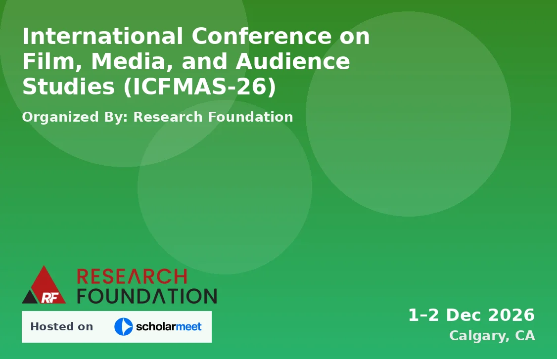 International Conference on Film, Media, and Audience Studies (ICFMAS-26)