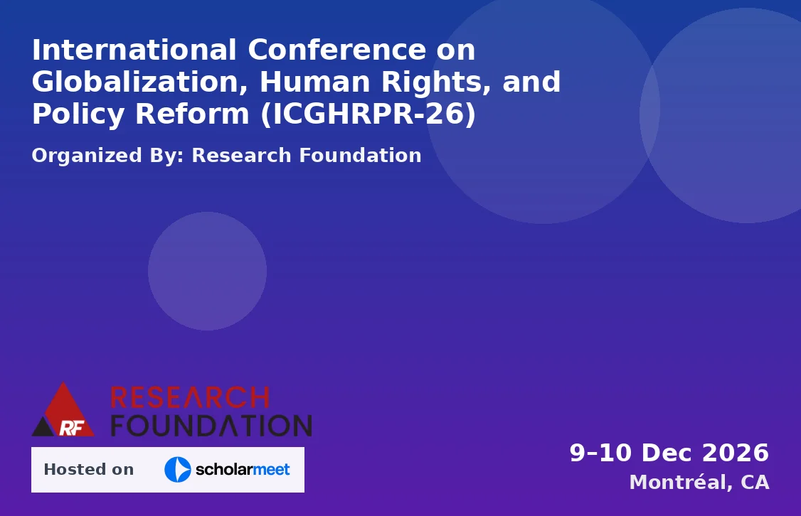 International Conference on Globalization, Human Rights, and Policy Reform (ICGHRPR-26)