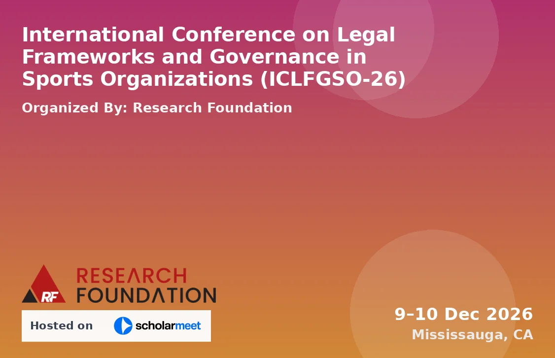 International Conference on Legal Frameworks and Governance in Sports Organizations (ICLFGSO-26)