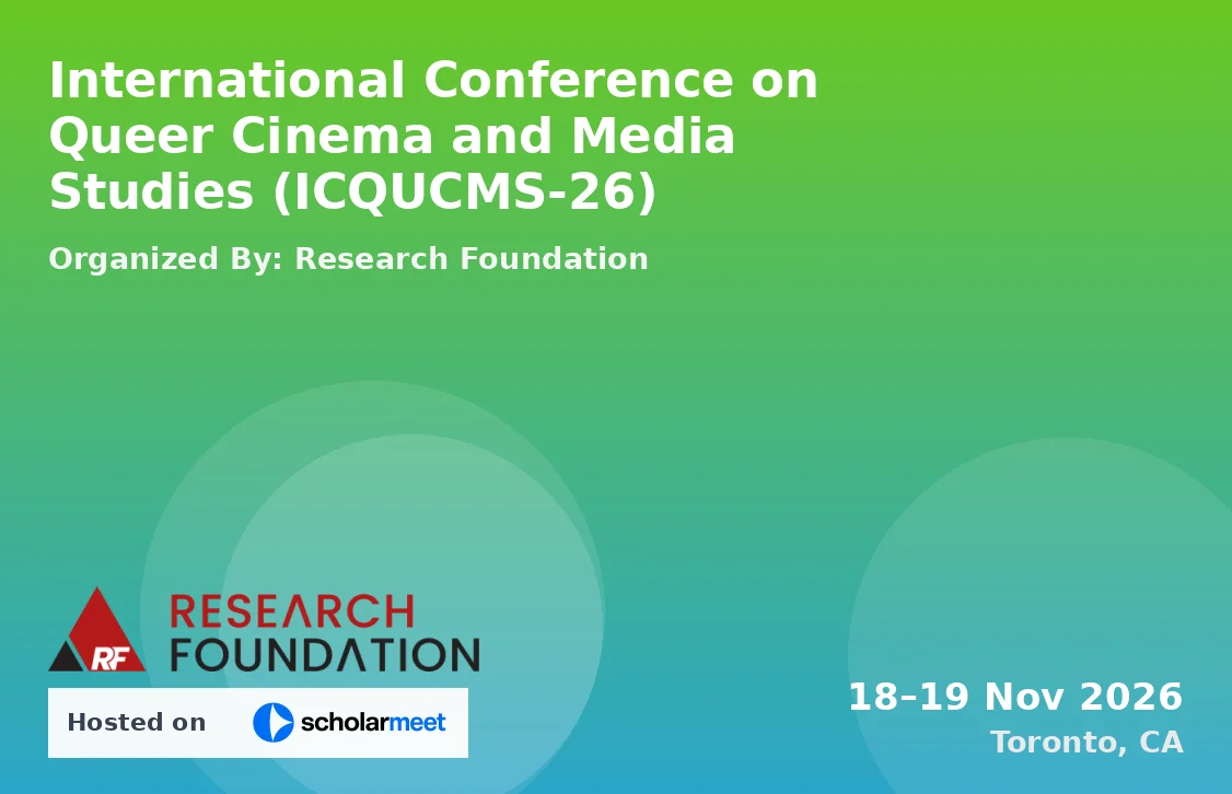 International Conference on Queer Cinema and Media Studies (ICQUCMS-26)