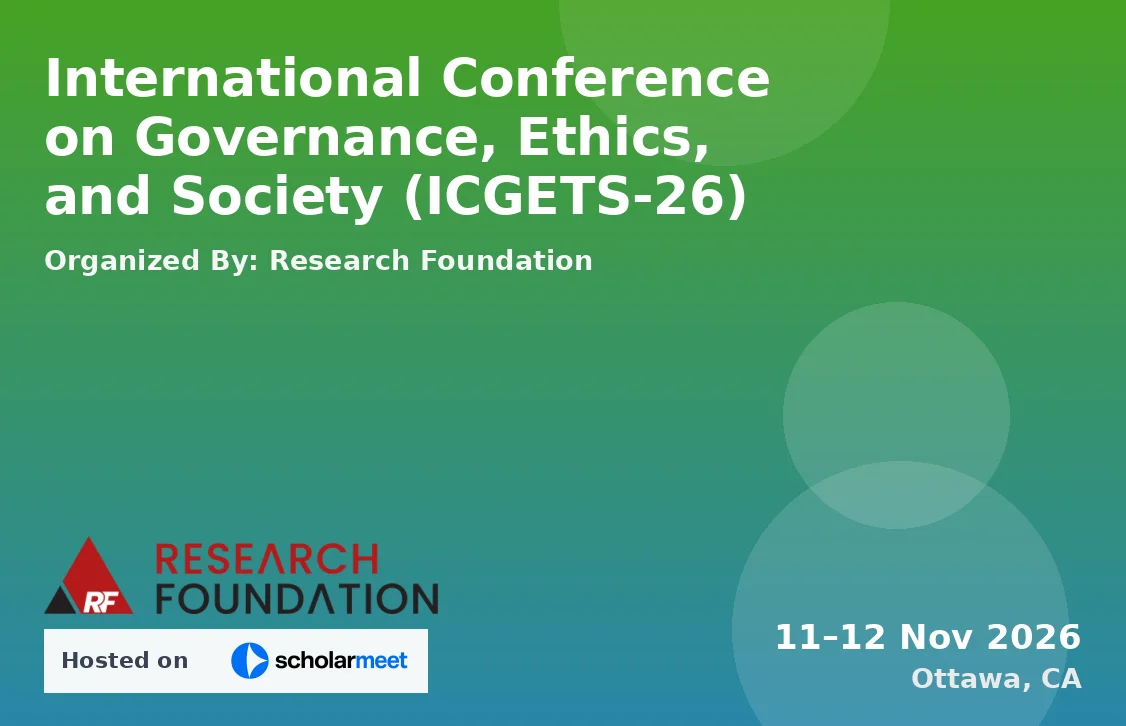 International Conference on Governance, Ethics, and Society (ICGETS-26)