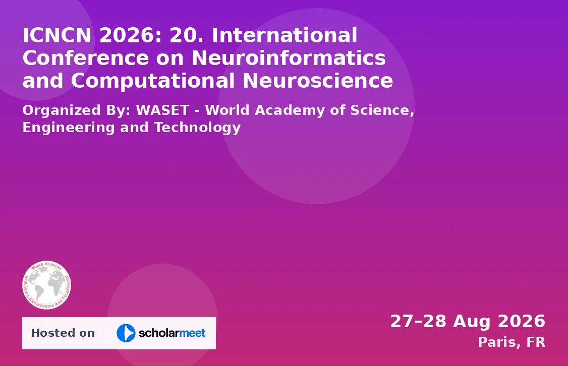ICNCN 2026: 20. International Conference on Neuroinformatics and Computational Neuroscience