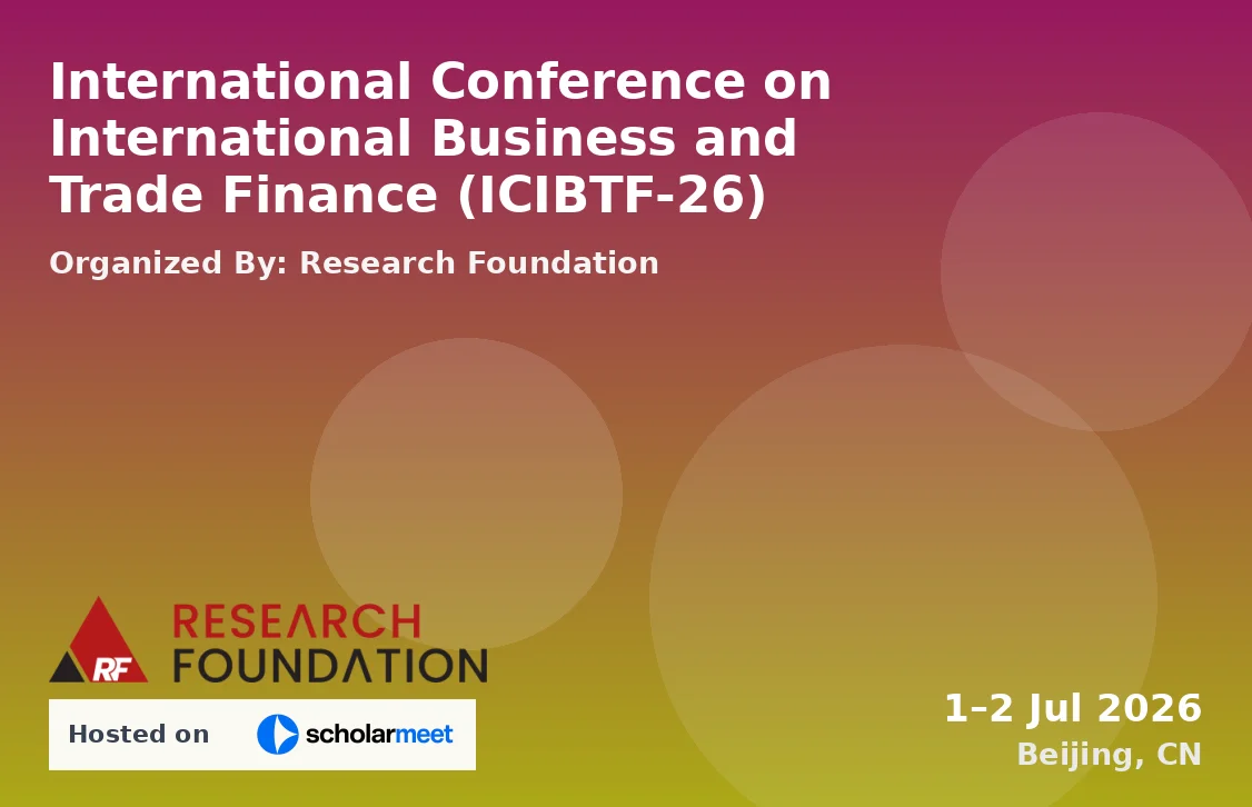 International Conference on International Business and Trade Finance (ICIBTF-26)