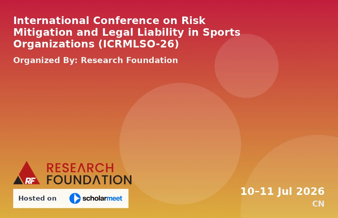 International Conference on Risk Mitigation and Legal Liability in Sports Organizations (ICRMLSO-26)