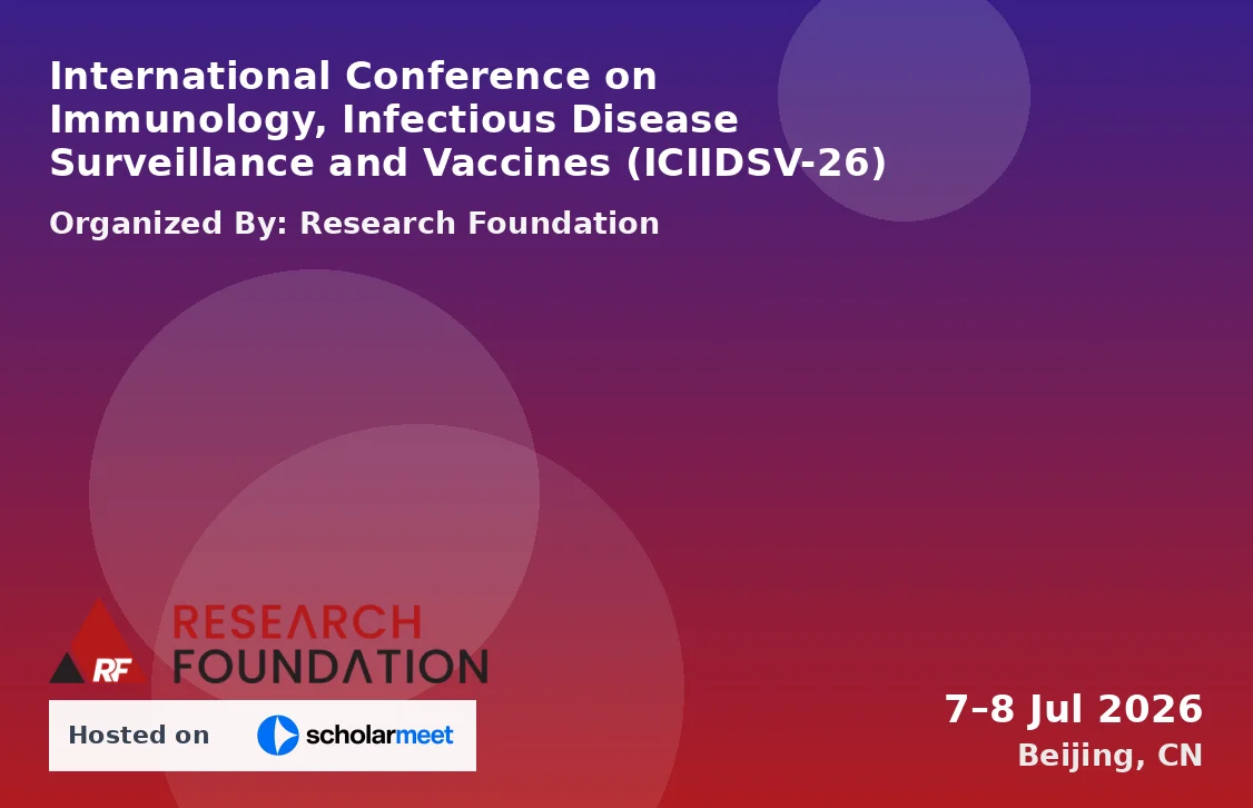 International Conference on Immunology, Infectious Disease Surveillance and Vaccines (ICIIDSV-26)