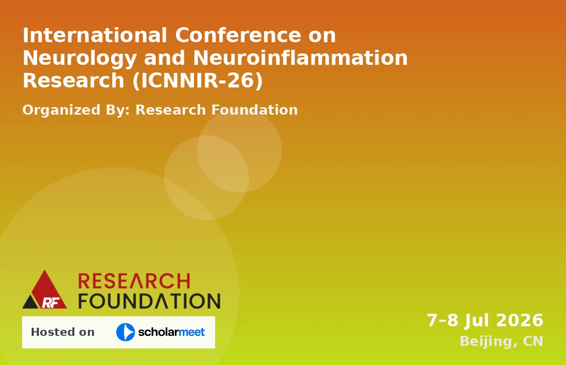 International Conference on Neurology and Neuroinflammation Research (ICNNIR-26)