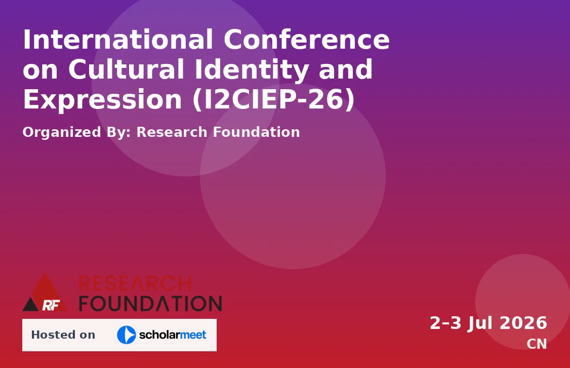International Conference on Cultural Identity and Expression (I2CIEP-26)