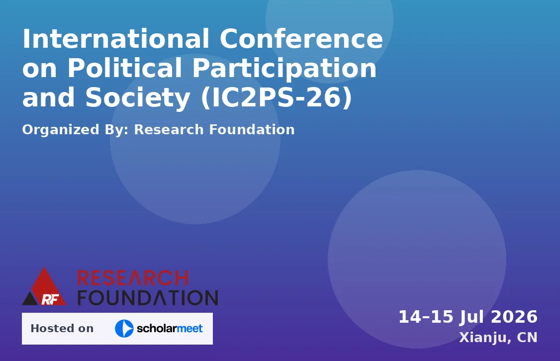 International Conference on Political Participation and Society (IC2PS-26)