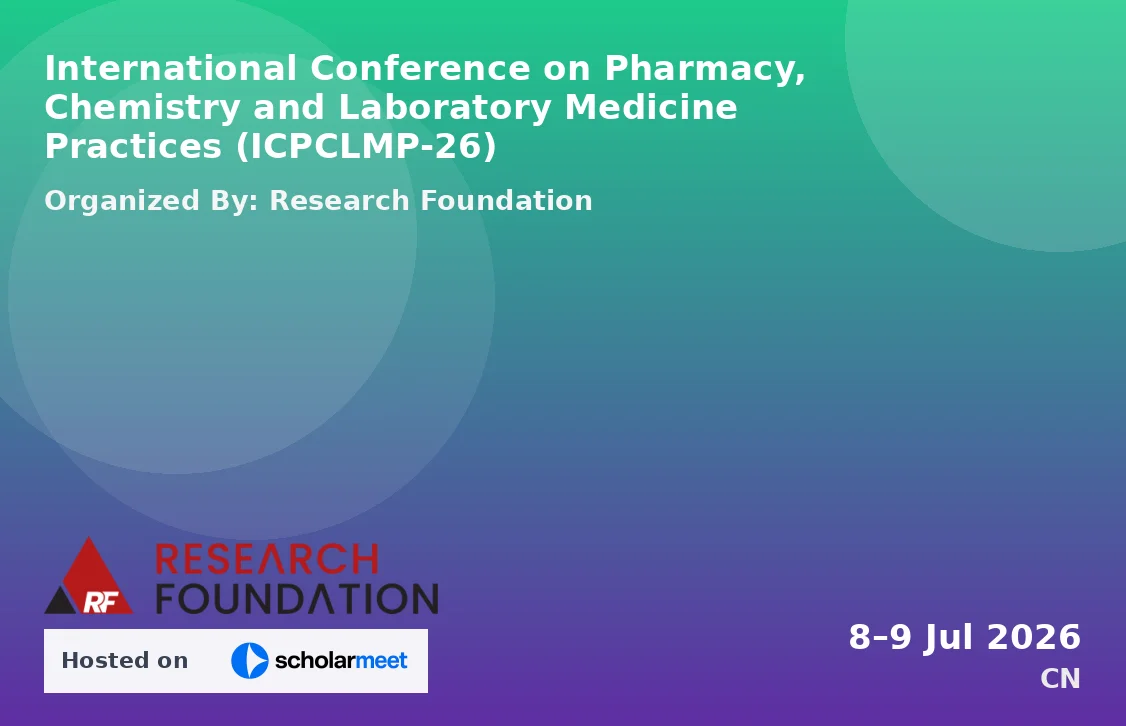 International Conference on Pharmacy, Chemistry and Laboratory Medicine Practices (ICPCLMP-26)