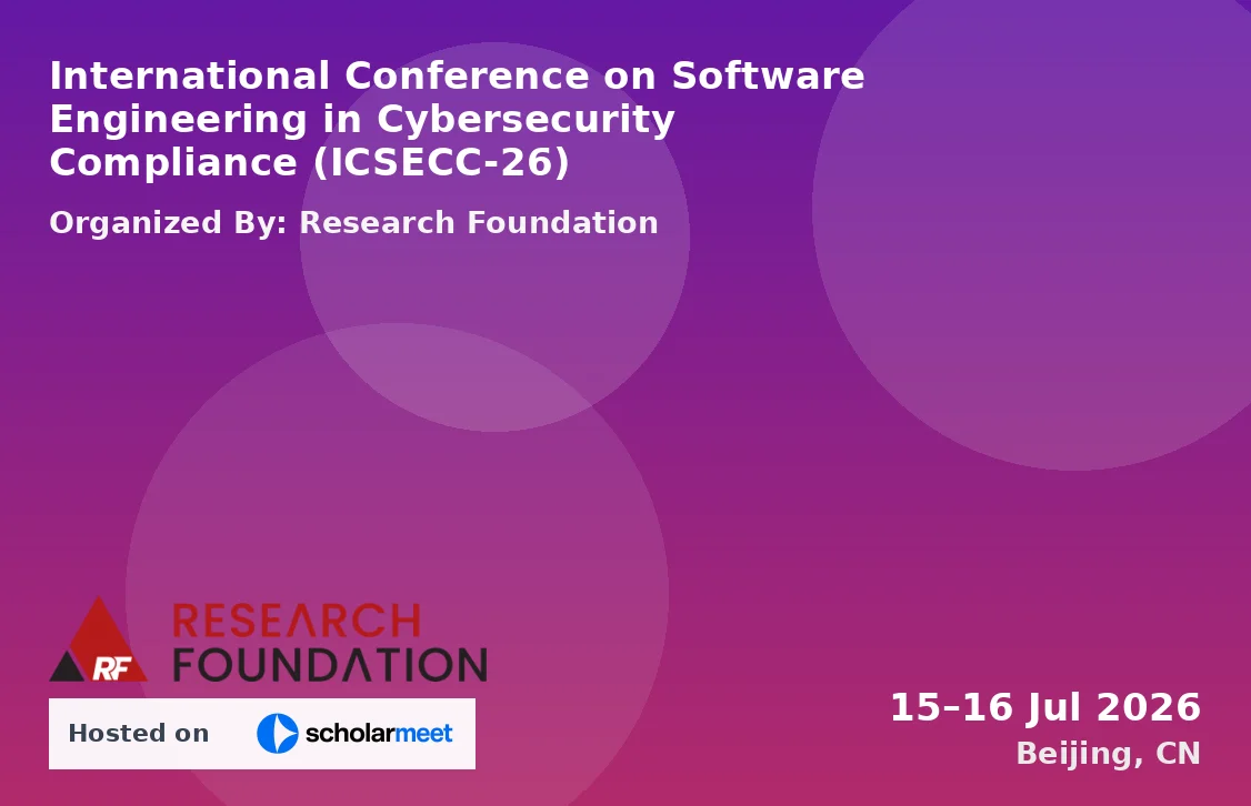 International Conference on Software Engineering in Cybersecurity Compliance (ICSECC-26)