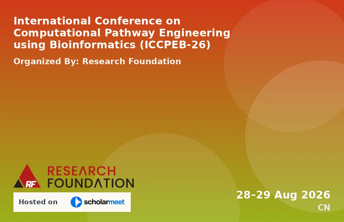 International Conference on Computational Pathway Engineering using Bioinformatics (ICCPEB-26)