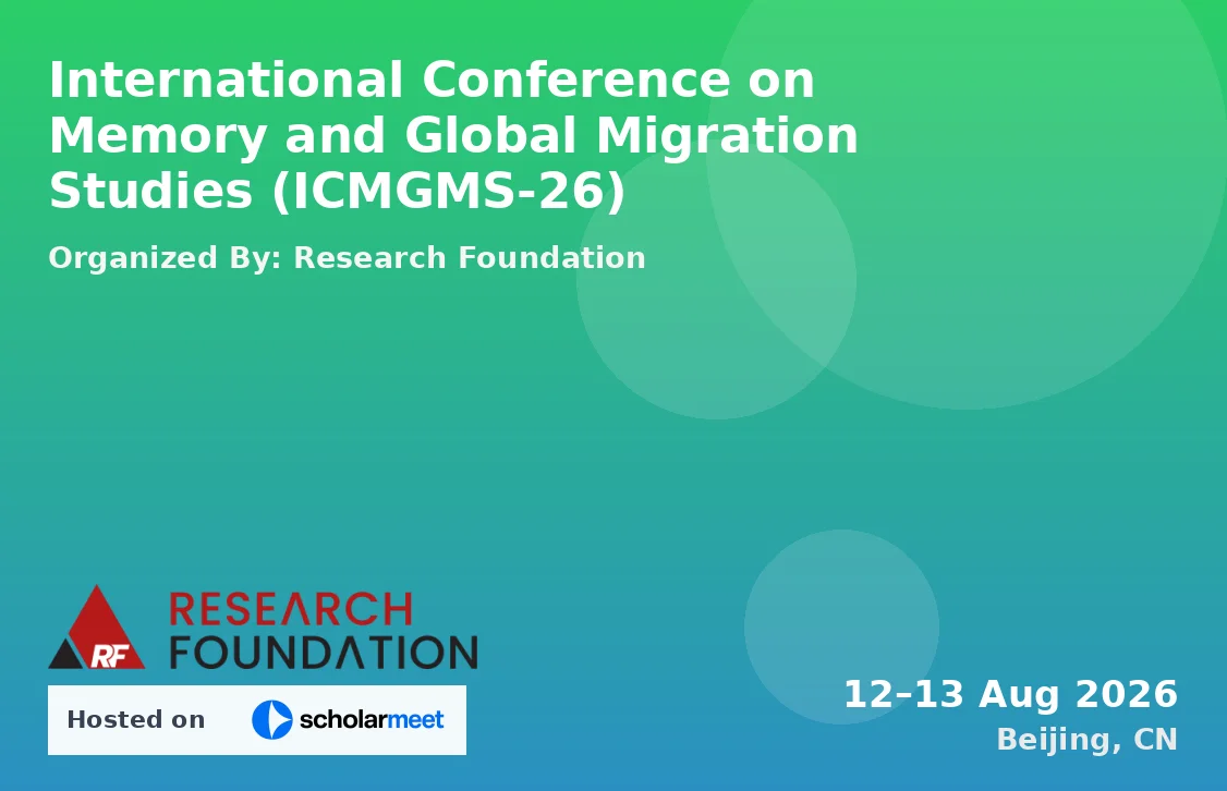 International Conference on Memory and Global Migration Studies (ICMGMS-26)