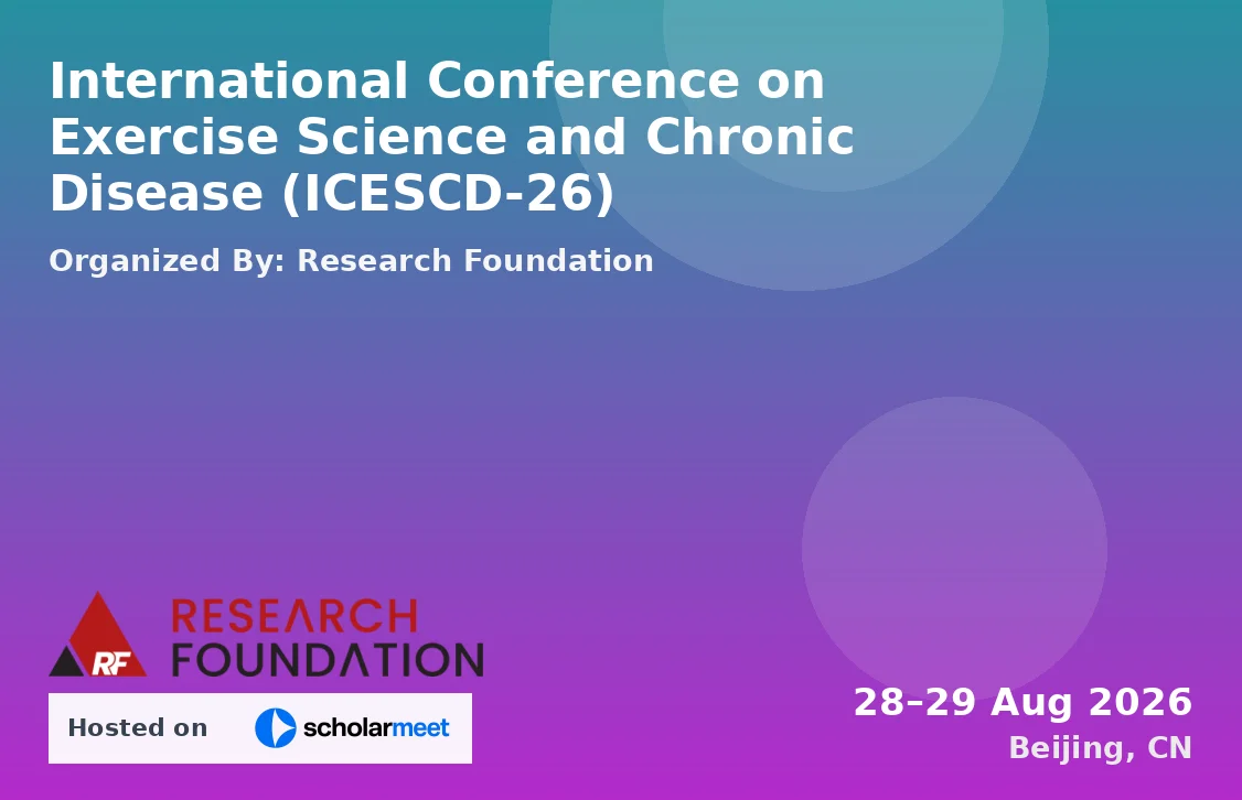 International Conference on Exercise Science and Chronic Disease (ICESCD-26)
