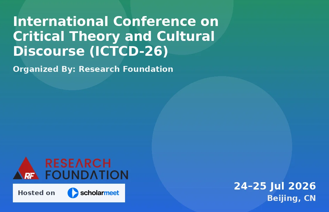 International Conference on Critical Theory and Cultural Discourse (ICTCD-26)